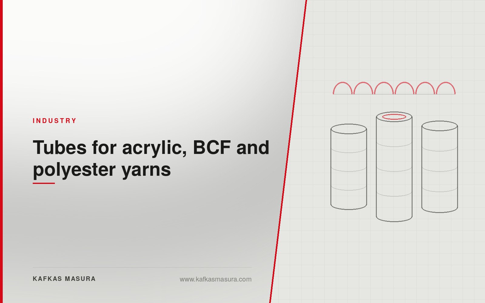 Tubes for acrylic, BCF and polyester yarns — Kafkas Masura